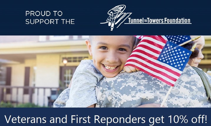 Veterans and First Responders get 10% Off!